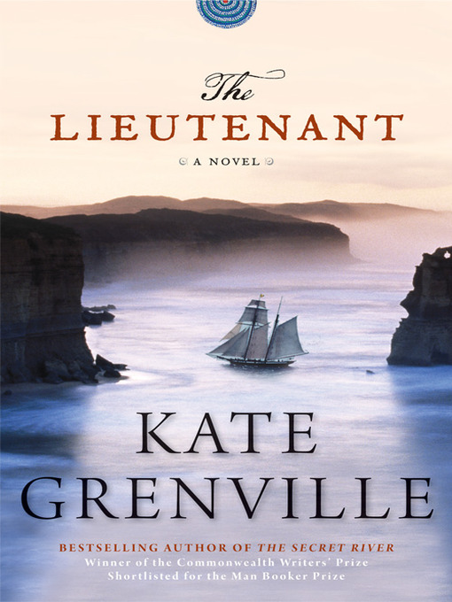 Title details for The Lieutenant by Kate Grenville - Available